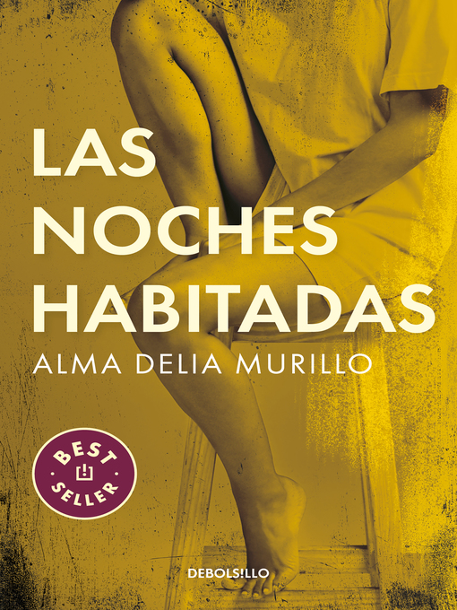 Title details for Las noches habitadas by Alma Delia Murillo - Wait list